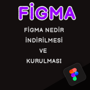 Fİgma Nedir