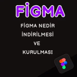 Fİgma Nedir