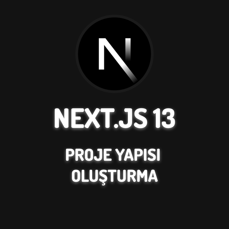 Next.js-13-Proje-Yapisi-Olusturma